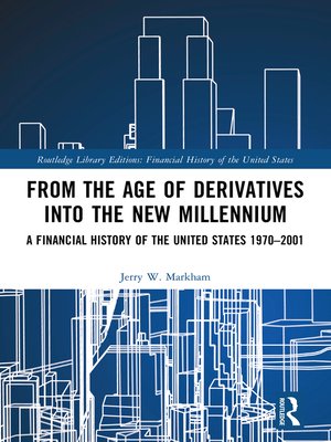 cover image of From the Age of Derivatives into the New Millennium